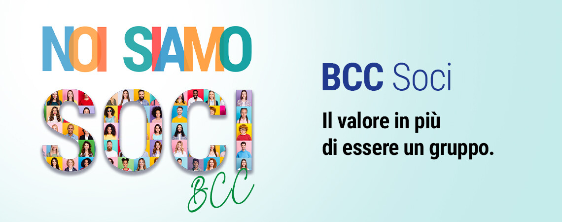 Bcc Soci: l'operazione a premi dedicata a te che sei socio!